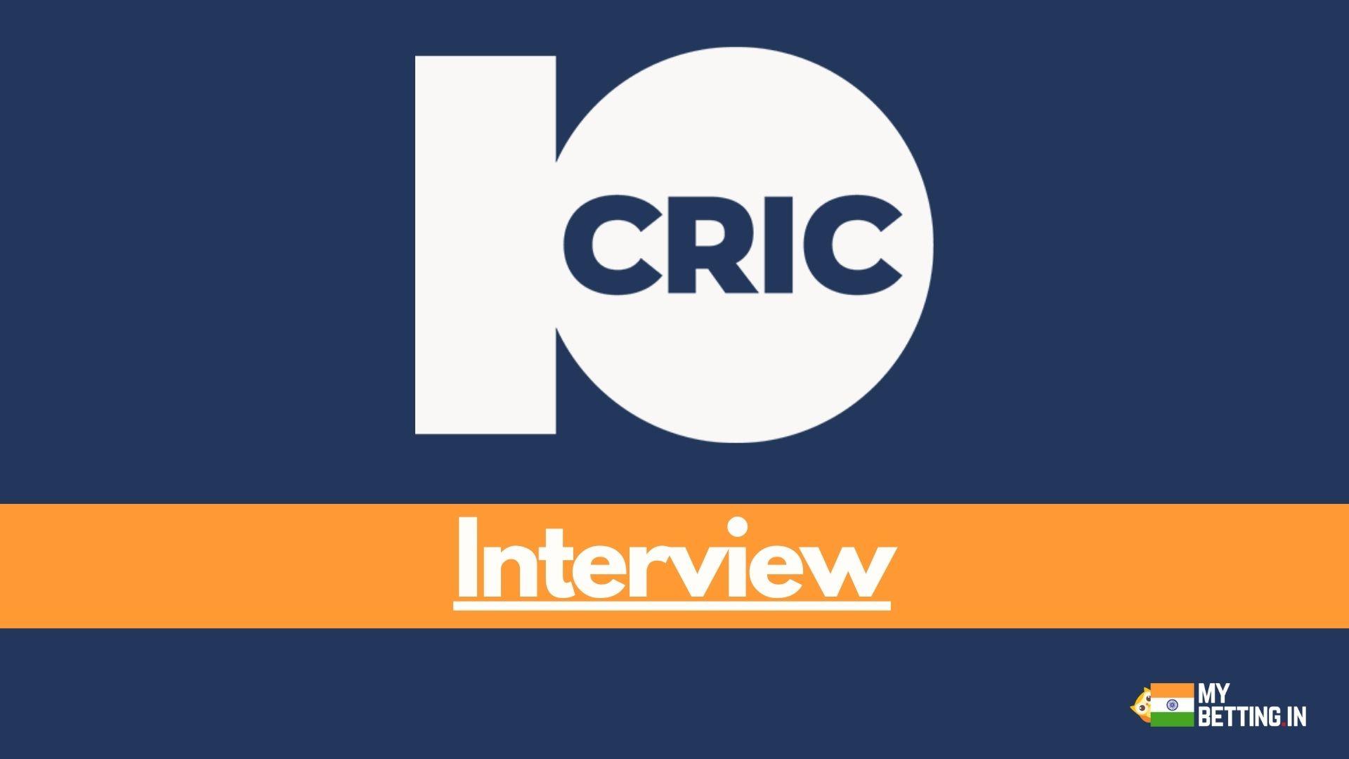 10CRIC Interview: Inside One of India’s Most Successful Betting Operators