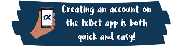 1x Bet App Account Creation