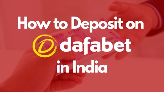 Deposit on Dafabet India