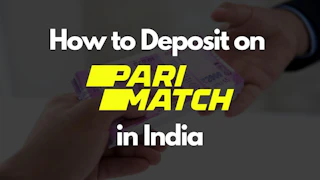 How to Deposit on Parimatch